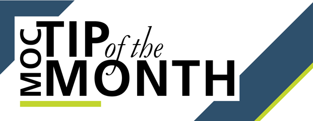 MOC Tip of the month
