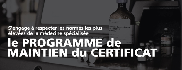 Le programme de maintien du certificat