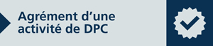 Agrément d'une activité de DPC