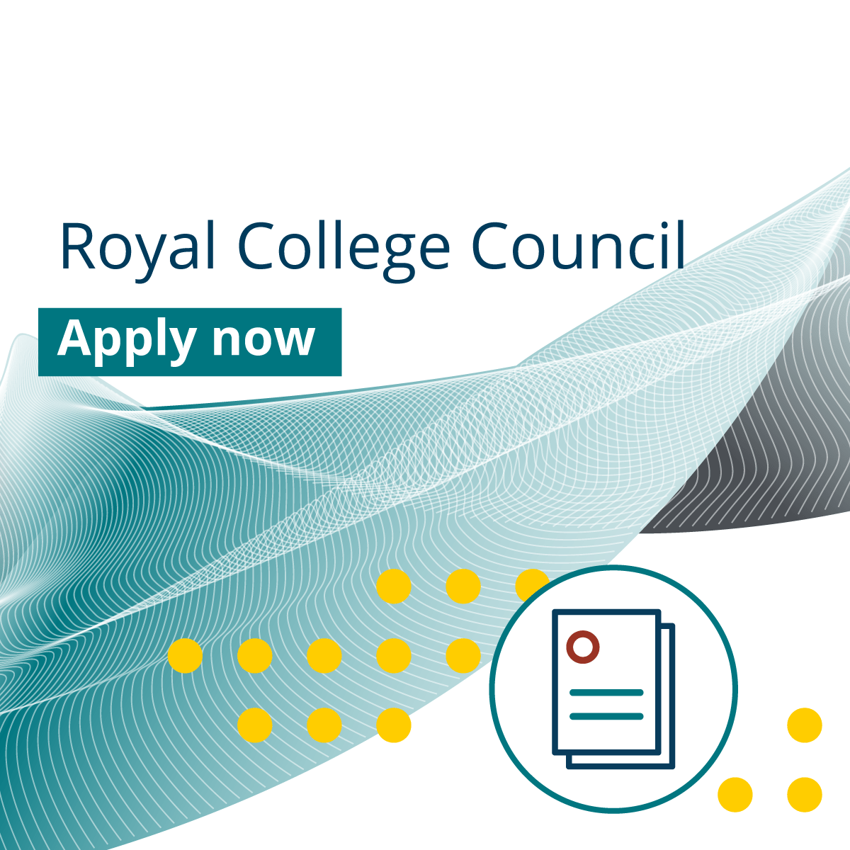 Royal College Council. Apply now