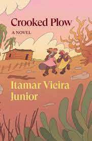 Crooked Plow: A Novel (2019)