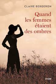 Quand les femmes étaient des ombres (2014)